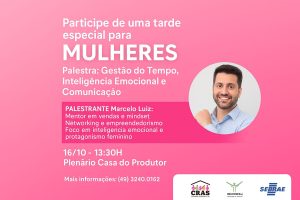 Secretaria de Assistência Social promove palestra e oficina para mulheres em parceria com o SEBRAE.